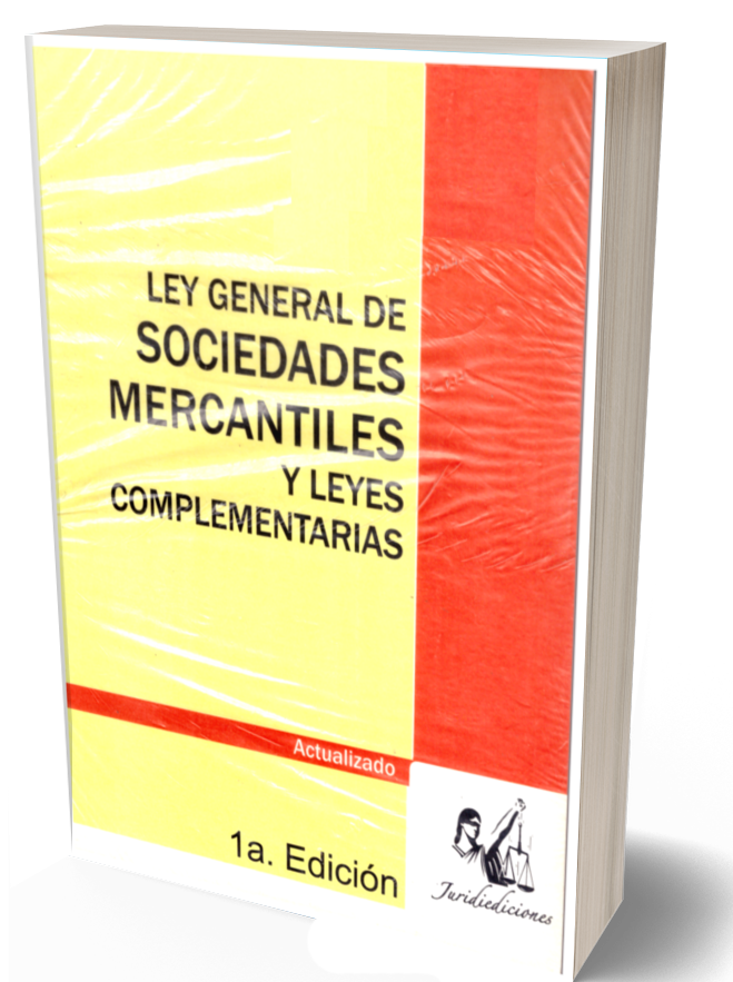 Ley general de ociedades mercantiles y complementarias